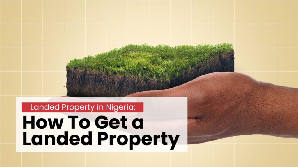 Landed Property in Nigeria